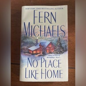 No Place Like Home by Fern Micheal’s